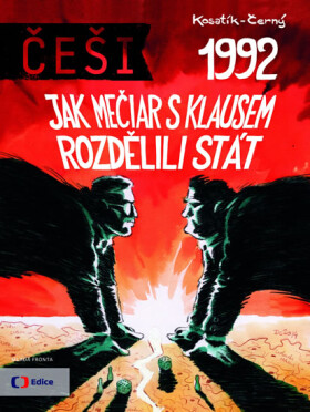 Češi 1992 Pavel Kosatík, Dan Černý