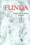 Znavená evropa umírá - Otakar A. Funda