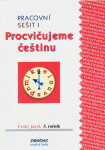 Procvičujeme češtinu 3 – Prac. sešit 1 - Hana Mikulenková