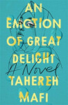An Emotion of Great Delight Tahereh Mafi