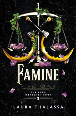 Famine (The Four Horsemen 3) - Laura Thalassa