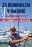 Za kormidlem marině František Novotný