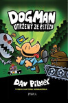 Dogman: Utržený ze řetězu - Dav Pilkey