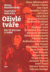 Oživlé tváře Zdena Bratršovská,