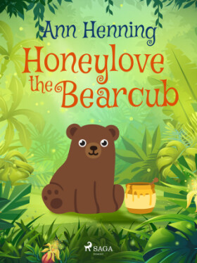 Honeylove the Bearcub - Ann Henning - e-kniha