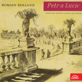 Petr a Lucie. Dramatická montáž - Romain Rolland - audiokniha