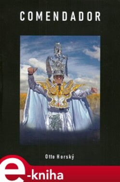 Comendador. Cesta k udělení peruánského řádu - Otto Horský e-kniha