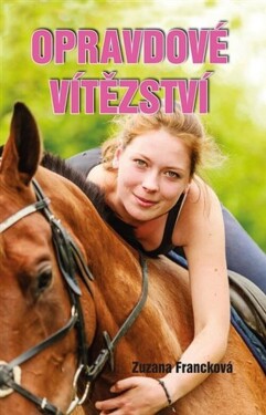 Opravdové vítězství Zuzana Francková