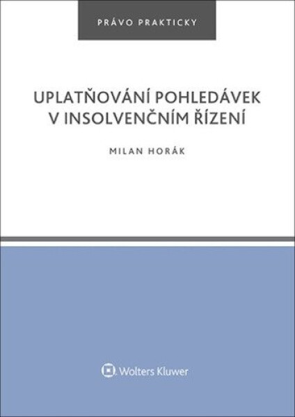 Uplatňování pohledávek insolvenčním řízení