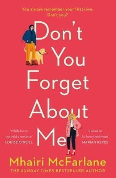 Don´t You Forget About Me - Mhairi McFarlane