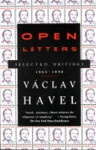 Open Letters : Selected Writings, 1965-1990 - Václav Havel