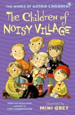 Children of Noisy Village - Astrid Lindgren