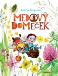 Medový domeček - Andrea Popprová - e-kniha