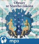 Obrazy ze Starého zákona, mp3 - Renáta Fučíková