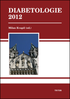 Diabetologie 2012 Kvapil Milan