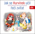 Jak se Hurvínek učil řeči zvířat CD - Helena Štáchová