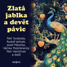 Zlatá jablka a devět pávic - František Pavlíček