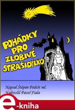 Pohádky pro zlobivé strašidýlko - Štěpán Podešt e-kniha