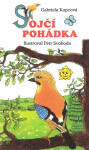 Sojčí pohádka leporelo Gabriela Kopcová
