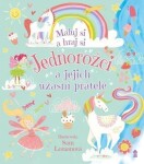 Jednorožci a jejich úžasní přátelé - Sam Loman