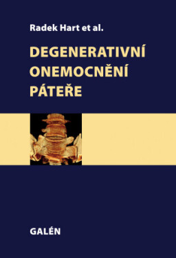 Degenerativní onemocnění páteře - Radek Hart, et al. - e-kniha