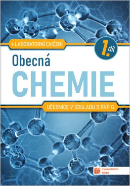 Obecná chemie pro SŠ - učebnice 1. díl - Bruno Kostura