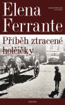 Geniální přítelkyně: Příběh ztracené holčičky - Elena Ferrante - e-kniha