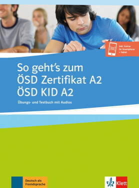 So geht´s zum ÖSD Zertifikat A2 - Übungbuch/Testbuch + MP3 allango.net - Uta Uta Loumiotis