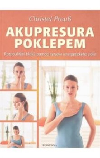 Akupresura poklepem - Christel Preuss