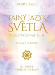 Tajný jazyk světla: