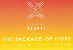 The Package of Hope - Katarína Segati