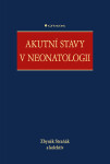 Akutní stavy neonatologii