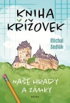 Kniha křížovek Naše hrady zámky Michal Sedlák