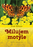 Milujem motýle - Ivan Kňaze