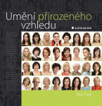 Umění přirozeného vzhledu - Tea Flak