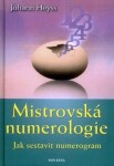 Mistrovská numerologie - Jak sestavit numerogram - Johann Heyss