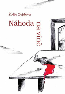 Náhoda na víně - Žofie Zejdová