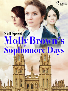 Molly Brown's Sophomore Days - Nell Speed