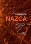 Od knoflíkové dírky rozluštění záhady NAZCA