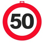 Dekorace dopravní značka 50 průměr 47cm