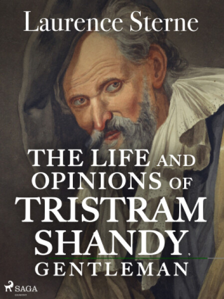 The Life and Opinions of Tristram Shandy, Gentleman - Laurence Sterne - e-kniha