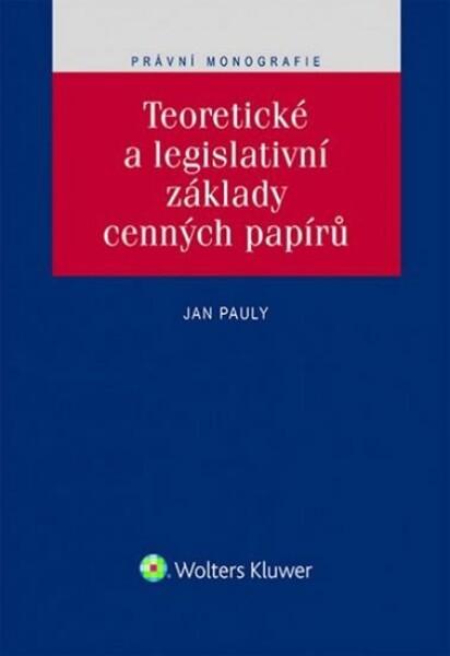 Teoretické legislativní základy cenných papírů