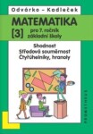 Matematika pro 7. ročník základní školy - 3.díl (Shodnost; středová souměrnost)