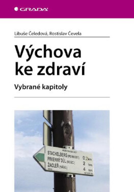 Výchova ke zdraví - Libuše Čeledová, Rostislav Čevela