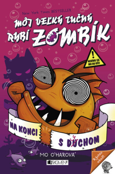 Môj veľký tučný RYBÍ ZOMBÍK - Na konci s dychom - Mo O'harová - e-kniha