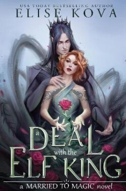 Deal With The Elf King - Elise Kova