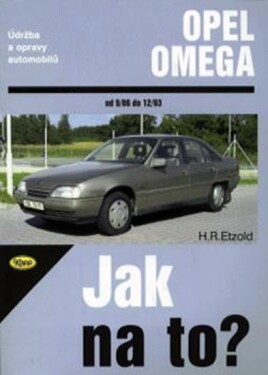 Opel Omega - 9/86 - 12/93 - Jak na to? - 28. - Hans-Rüdiger Etzold