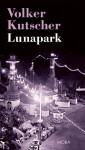Lunapark - Volker Kutscher