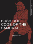 Bushido: Code of the Samurai - Inazó Nitobe