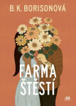 Farma štěstí - B.K. Borisonová